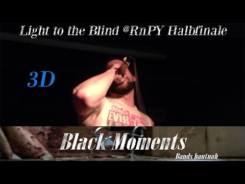 Light to the Blind Live 3D-Candle Feat. Kevin von Monosphere (RnPY Halbfinale 25.04.15)