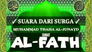 Download lagu #Suara #dari #surga Muhammad Thaha Al-Junayd. Bacaan  Surat Al-Fath mp3