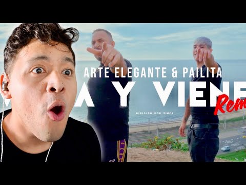 REACCION A Va y Viene remix - Arte Elegante & Pailita (Video Oficial)