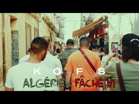 KOFS - Algérien Fâché#1