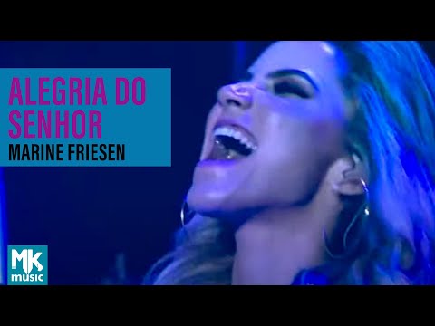 Alegria Do Senhor - Marine Friesen