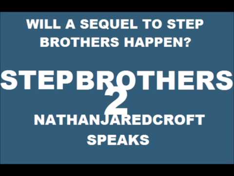 NathanJaredCroft Speaks on Step Brothers 2