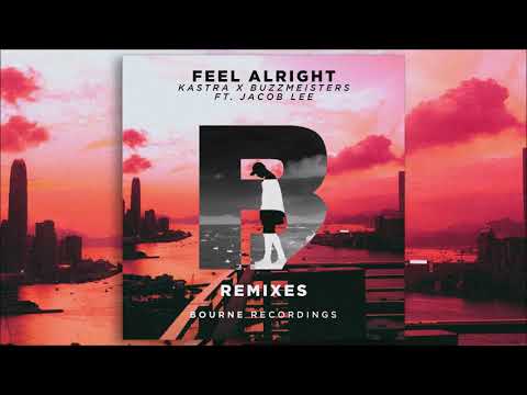 Kastra & Buzzmeisters feat. Jacob Lee- Feel Alright (Glitz Remix)