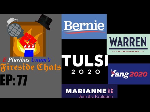E Pluribus Unum's Fireside Chats Episode 77: The Divide Among The Left
