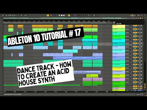 Ableton 10 Tutorial # 17 - Dance Track - How to create an Acid House Synth