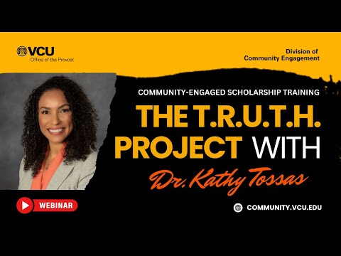 DCE Community-Engaged Scholarship Training: The T.R.U.T.H Project with Dr. Kathy Tossas