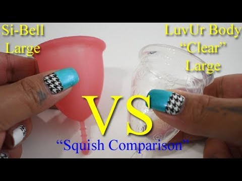 Si Bell vs LuvUr Body Clear Lg "Squish" - Menstrual Cups