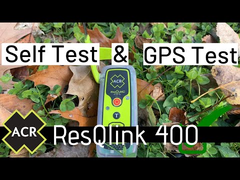 SELF TEST and GPS Test // ACR ResQlink 400