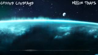 Groove Coverage - Million tears