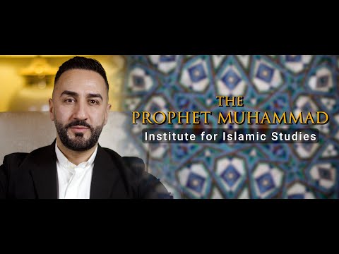 The Prophet Muhammad Institute for Islamic Studies | Dr. Sayed Ammar Nakshawani