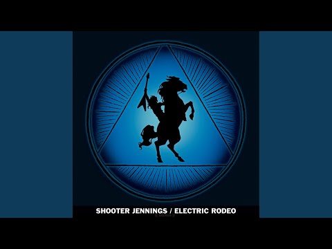Some Rowdy Women - Shooter Jennings