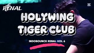 Download lagu HOLYWING TIGER CLUB | INDOBOUNCE VOL 6 mp3