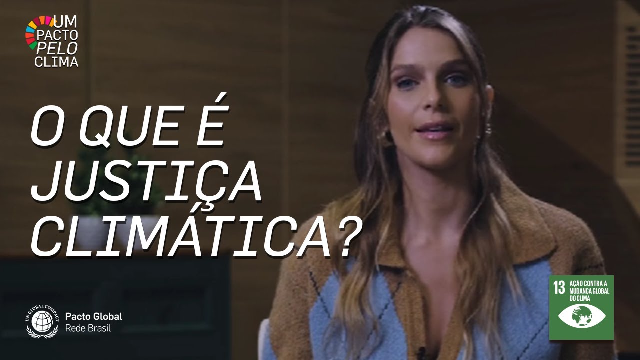 Como a crise climática afeta de forma desigual a sociedade | Um Pacto pelo Clima #8​