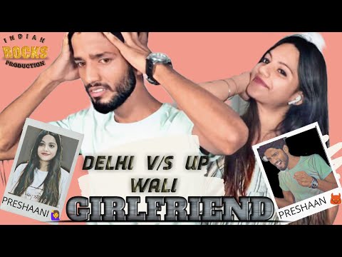 Up vs Delhi girlfriend