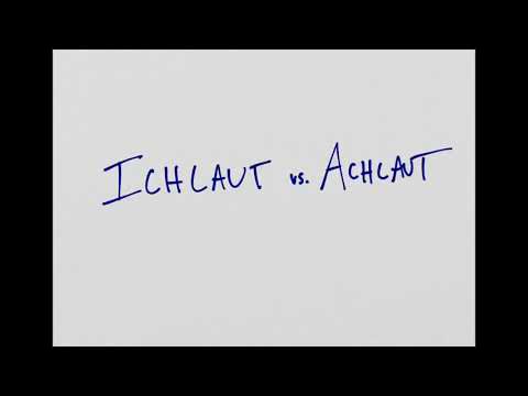 German Lyric Diction Lesson 7: Ichlauts und Achlauts