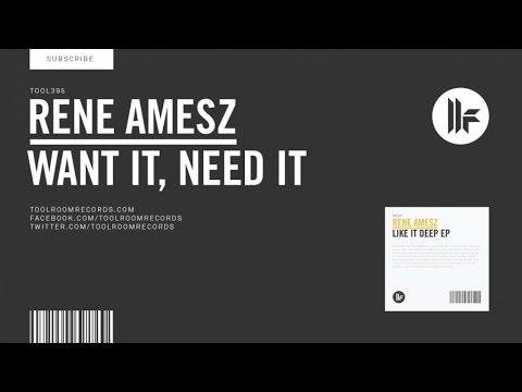 Rene Amesz - Want It, Need It