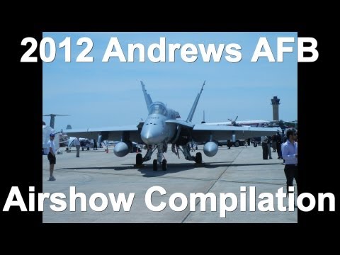 2012 Andrews AFB Airshow Compilation Video