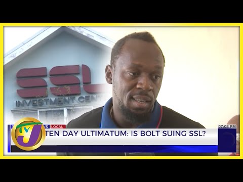 End of 10 Day Ultimatum Is Usain Bolt Suing SSL? TVJ News