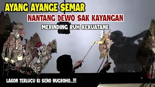 Download lagu AYANG AYANGE SEMAR NANTANG DEWO SAK KAYANGAN MERINDING RUH KEKUATANE mp3