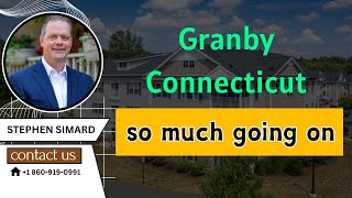 Granby Connecticut so much going on! Stephen Simard