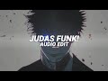Judas Funk Rvnge Xlout Edit Audio