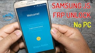 Samsung Galaxy j5 Frp Unlock Without Pc | Samsung j5 Verify Your Google account by waqas mobile