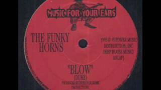 The Funky Horns, DJ Duke - Blow
