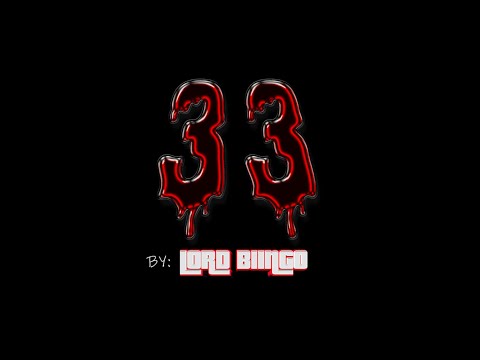 LORD BIINGO - 33 (OFFICIAL MUSIC VIDEO)
