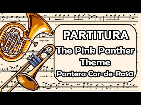 Pantera Cor de Rosa (The Pink Panther) - Partitura para Trombone, Eufônio e Violoncelo