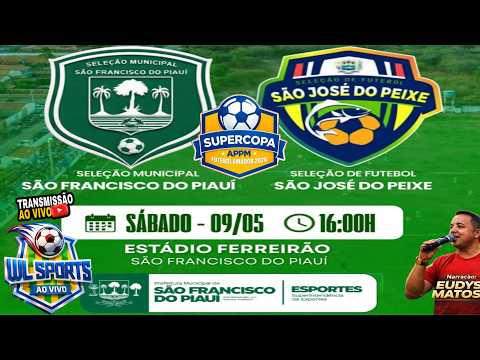 SUPERCOPA APPM 2026 - EM SÃO FRANCISCO DO PIAUI.