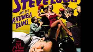 Steve Lucky & the Rhumba Bums - Come out swingin'