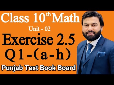 Class 10th Math Ch 2 Exercise 2.5 Question 1-Mathematics 10th Class E.X 2.5 Q1-PTB