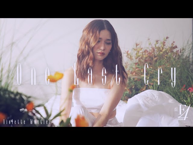 One Last Cry - วี วิโอเลต