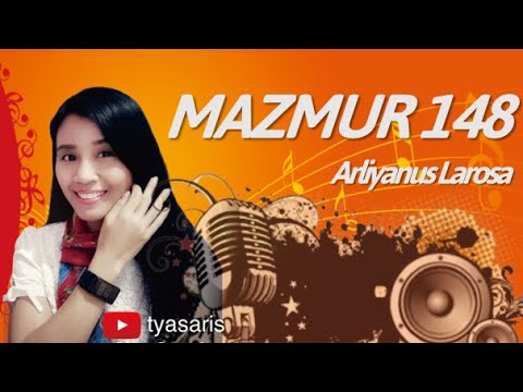MAZMUR 148 || Pdt. Arliyanus Larosa || Baiklah Semuanya Memuji Tuhan