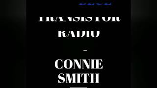 CONNIE SMITH -   Tiny Blue Transistor Radio w/lyrics