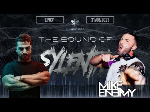The Sound Of Sylenth - EPISODE 031 | Mike Enemy [Hardstyle]