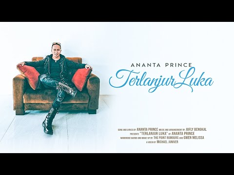 ANANTA PRINCE - Terlanjur Luka (Official Video)