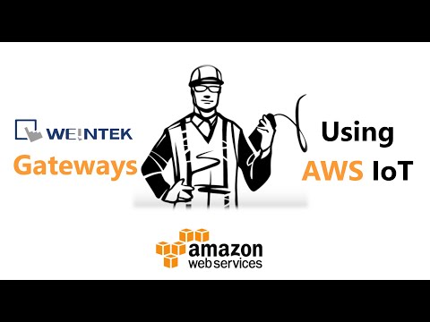 Weintek's Gateways & AWS tools for optimal IoT functionality. IIoT HMI (Amazon Web Services)