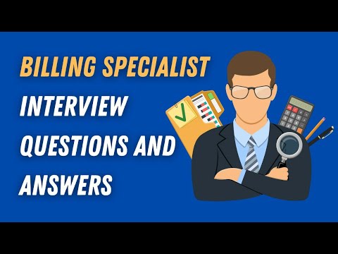 Billing Specialist Interview Questions And Answers