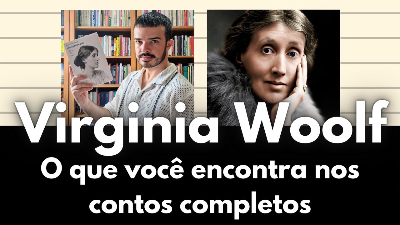 Os Contos Completos de Virginia Woolf: o que você encontra neles