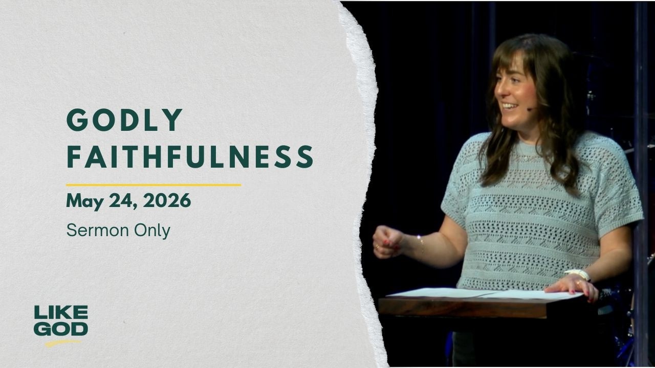Godly Faithfulness