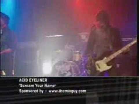 Scream Your Name - Acid Eyeliner