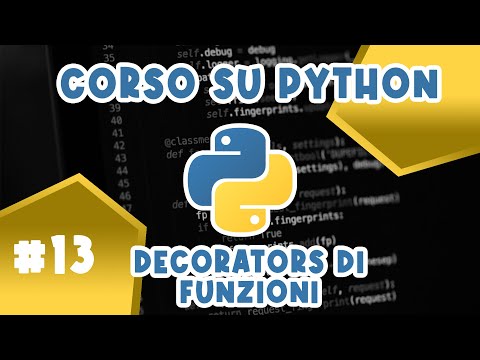 Decorators di Funzioni in Python - Corso #13 su Python (Teoria ed Esercizi)