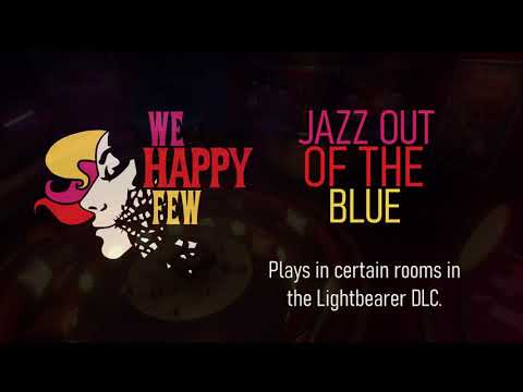 We Happy Few OST - Jazz Out Of The Blue