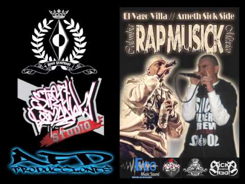 Ameth Sick Side ft El Vago Villa - RAP MUSICK