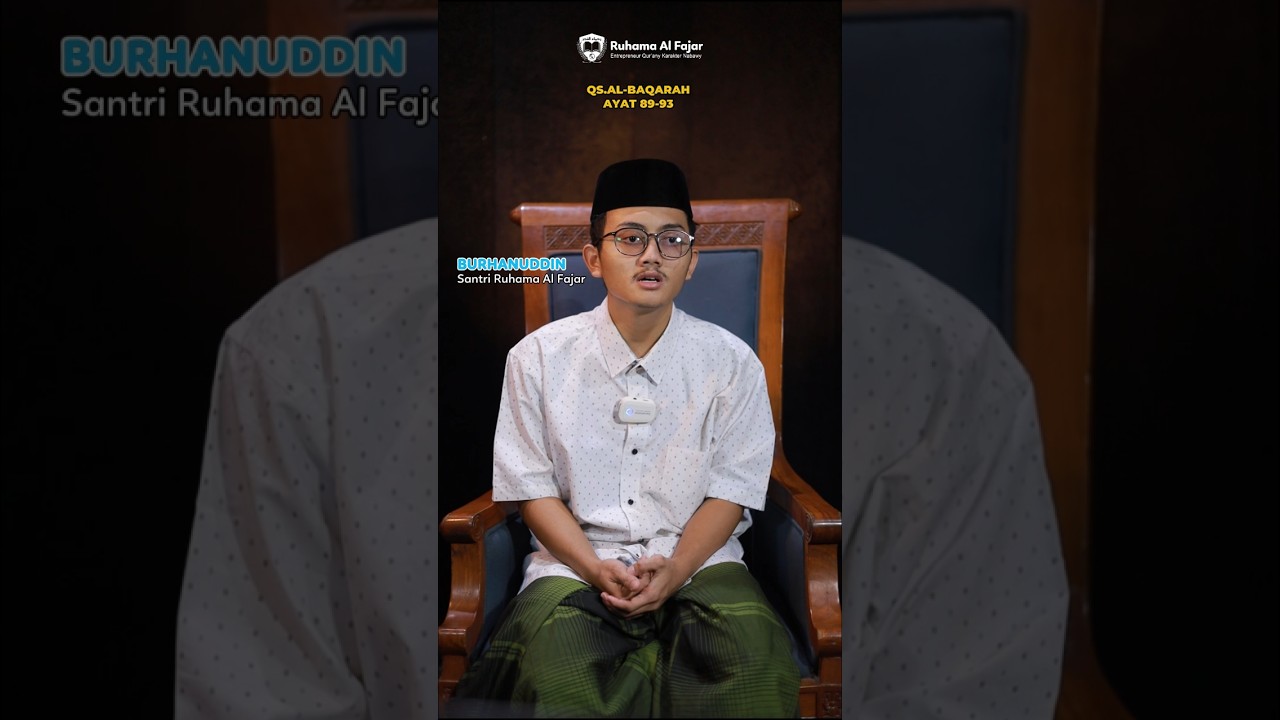 One Day One Hadits| Santri Burhannuddin| QS.Al-Baqarah Ayat 89-93 | surah Madaniyyah Murattal Juz 1
