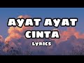 Rossa - Ayat Ayat Cinta (Lyrics) Rossa - Ayat Ayat Cinta (Lyrics)