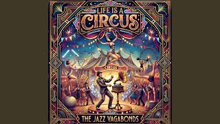 Life Is a Circus