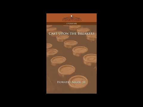 Cast Upon the Breakers by Horatio Alger, Jr — free full audiobook