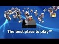 PlayStation 4 - The Best Place to Play Trailer